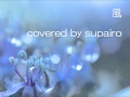 風  covered by supairo