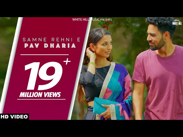 Samne Rehni E (Full Video) SOLO | Pav Dharia | White Hill Music | New Punjabi Songs 2018 class=