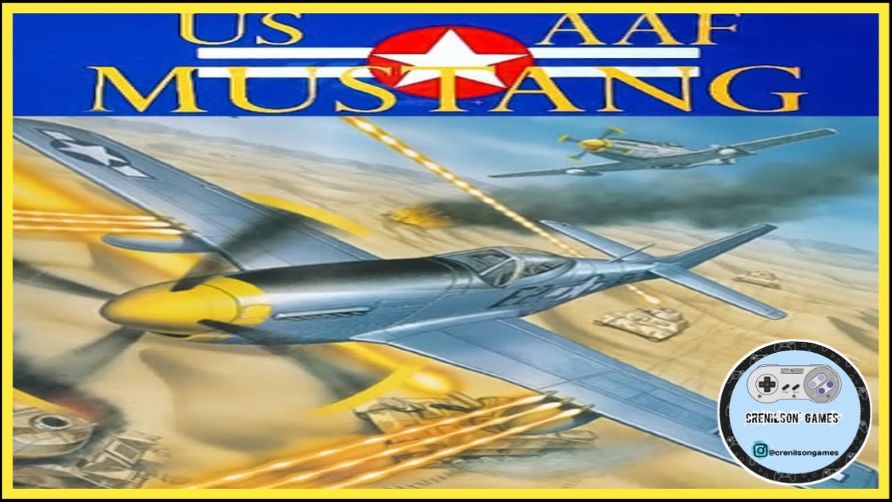 USAAF Mustang  (ARCADE)  DE CRENILSON' GAMES * 2023