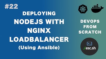 #22 DevOps From Scratch | Deploying a NodeJS app with Nginx Load Balancer using Ansible