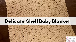 Delicate Shell Baby Blanket | Shell Stitch Blanket | Baby Shell Afghan | #makeitpremier by Amanda Crochets 10,158 views 3 months ago 30 minutes