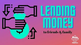 Lending Money to Friends u0026 Family