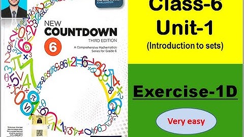 class 6 math exercise 1D | New countdown third edition book 6 exercise 1d | tyes of set