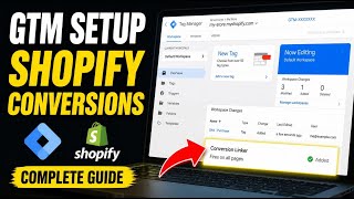 How to configure GTM to track conversions for Shopify - Complete Guide