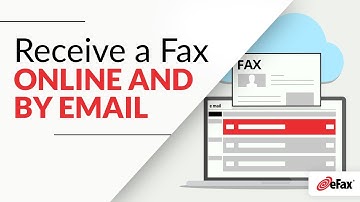 How To Receive a Fax Online Through Email or eFax Message Center