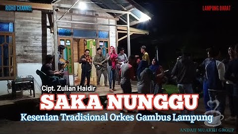 SAKA NUNGGU - MEGA  - Cipt. Zulian Haidir ( Cover By : Yuli Yanti ) | Versi Orkes Gambus Lampung.