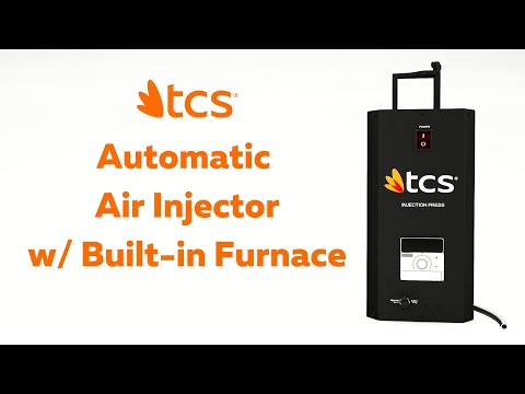 TCS Automatic Air Injector w/ Built-in Furnace