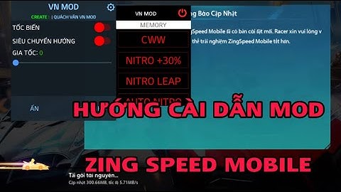 HƯỚNG DẪN CÀI ĐẶT MOD GIA TỐC ZING SPEED MOBILE
