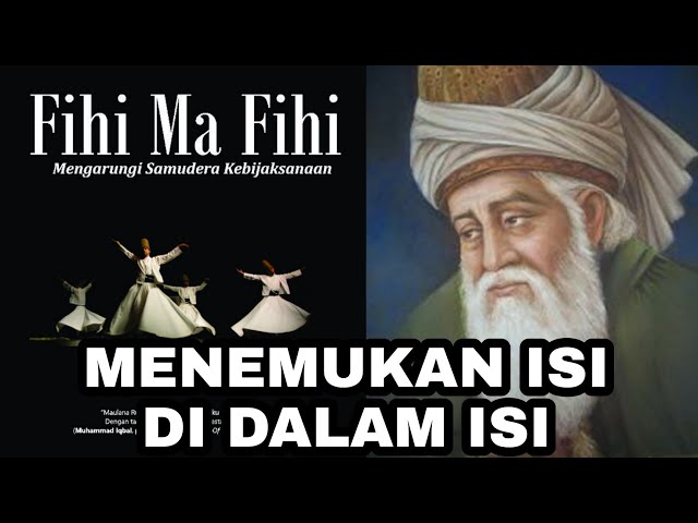 FIHI MA FIHI by Maulana Jalaluddin Rumi class=