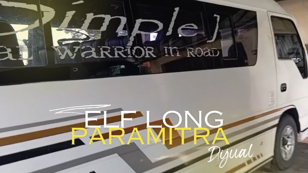 Dijual Elf long karoseri paramitra th 2016