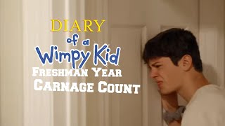 Diary Of A Wimpy Kid Freshman Year2022 Carnage Count