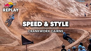 REPLAY: Crankworx Cairns Speed &amp; Style 2023