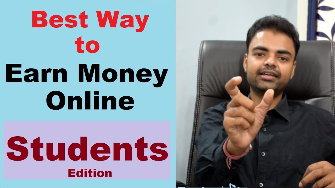 Best Way to Earn Money Online in India for Students without Investment