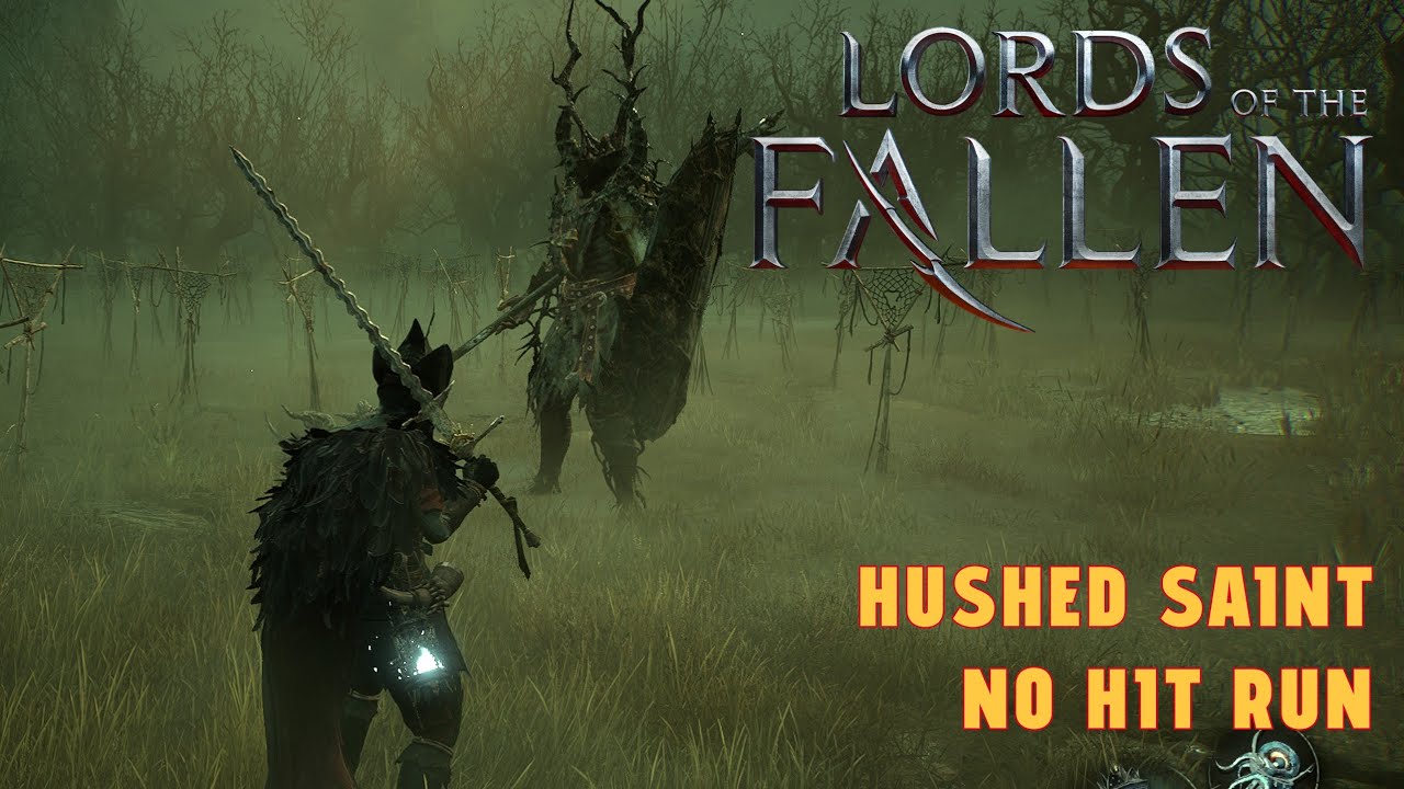 [Lord of the Fallen] The Hushed Saint | NO HIT RUN | PC Gameplay 2K ...