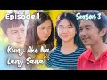 Kung Ako Na Lang Sana | Season 3 | Full Episode 1
