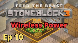StoneBlock 3 Ep 10 - Wireless Power