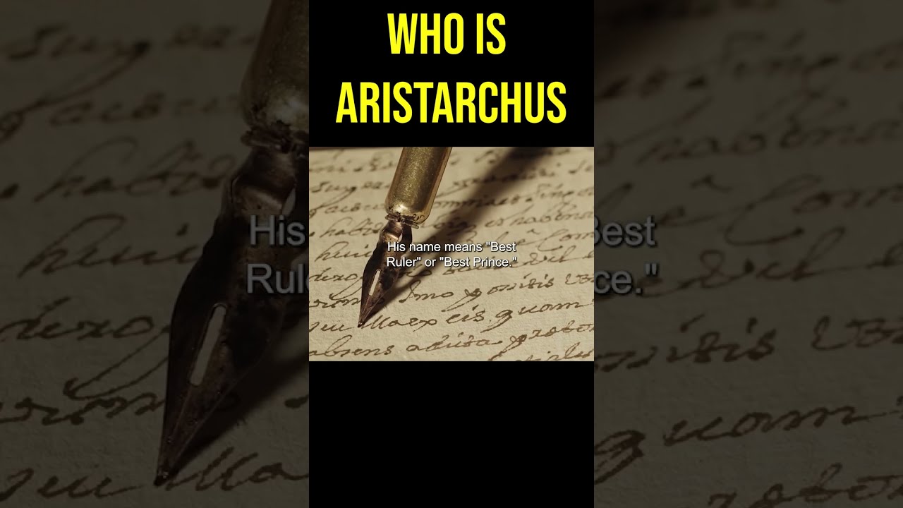 WHO IS ARISTARCHUS ?