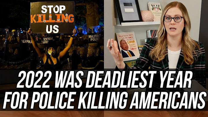 Police Killed More Americans in 2022 Than in Any Y...