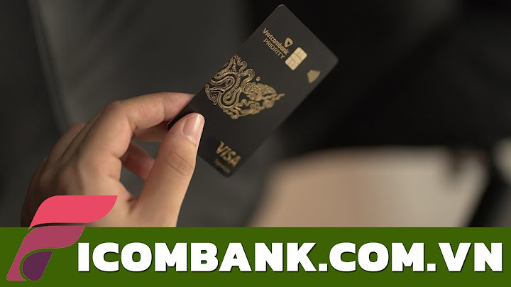 Hướng dẫn làm thẻ ngân hàng vietcombank