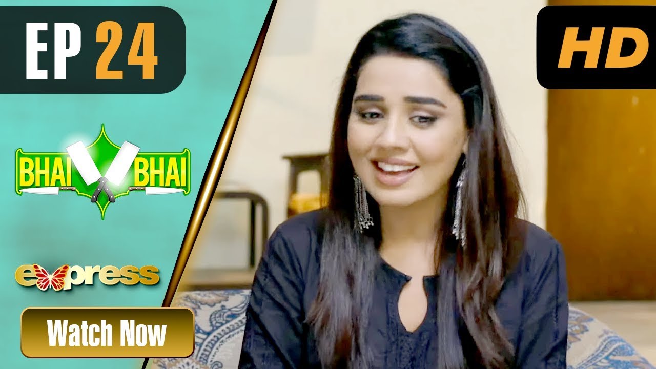 Bhai Bhai - Episode 24 Express TV Sep 22, 2019