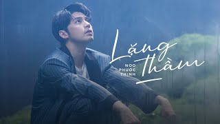 Lặng Thầm - Noo Phước Thịnh [ Official Lyrics Video ]