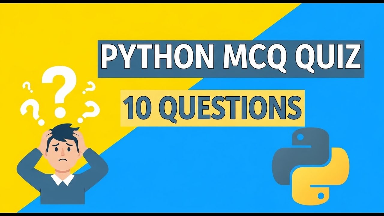 Python MCQ Questions with Answers | Python Quiz for Beginners (Top 10 ...
