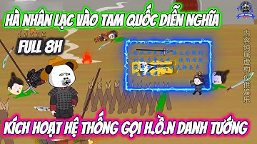 Full 8H // Hệ Thống Gọi H.ồ.n Danh Tướng // Trùm Vietsub