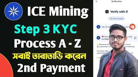 ICE Mining Step 3 Kyc Process A-Z।। Ice Mining Kyc Verification