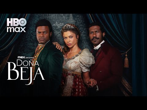 Doña Beja | Trailer | Nueva novela de HBO Max