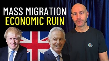 The Real Economic Cost of Mass Migration in the UK: Blair, Boris, and Beyond