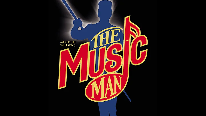 Meredith Willson The Music Man (FULL) 2003