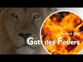 Pierrot Fey (Gebetsschule) "Gott des Feuers"