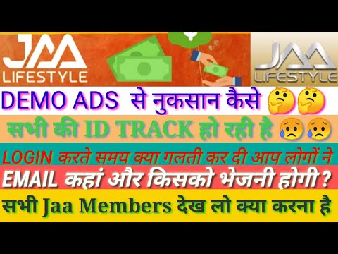 JAA LIFESTYLE LATEST / LOGIN PROBLEM ON EEHHAAA/ DEMO ADS PROBLEM/ ID TRACKING/ ????