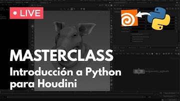 🔴 MASTERCLASS - Introducción a Python para Houdini | Tus primeros pasos 🐍