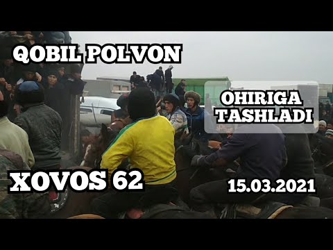 QOBIL POLVON OHIRIGI MARRAGA TASHLADI XOVOS 62 RAZEZ ULOQ-KOPKARIDA.15.03.2021