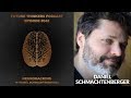 Daniel Schmachtenberger - Neurohacking For Optimal Brain Function