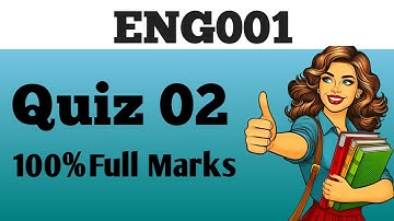 ENG001 Quiz 2 2025 / Correct solution                    ENG 001 Quiz 2 2025