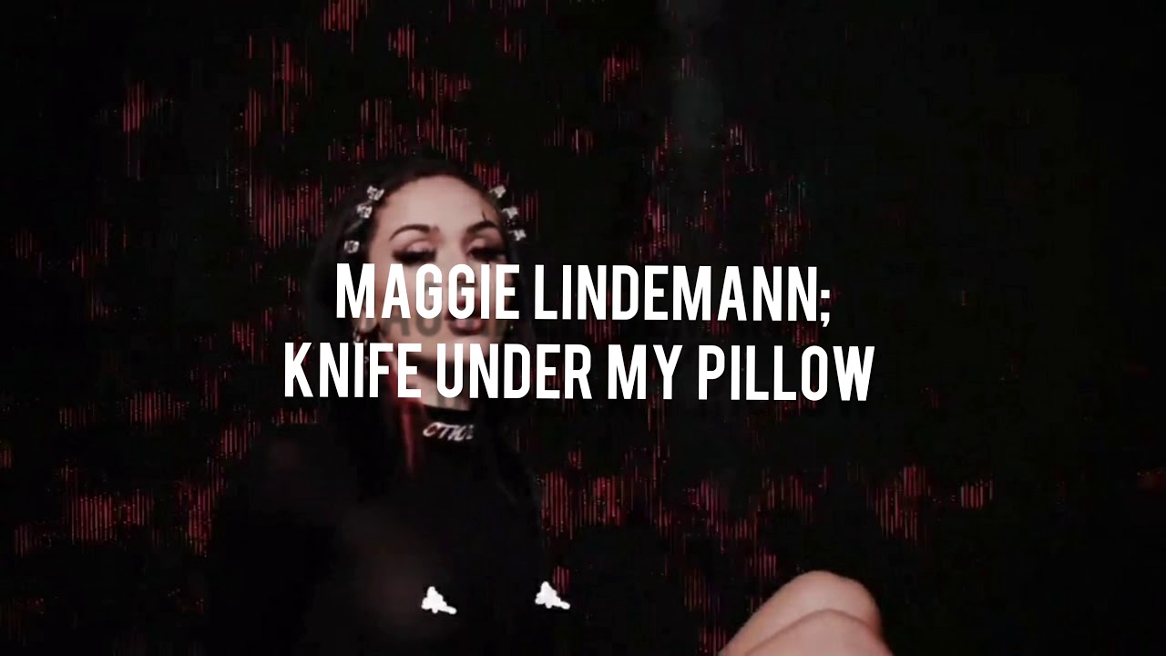Knife Under My Pillow — Maggie Lindemann [Español] YouTube
