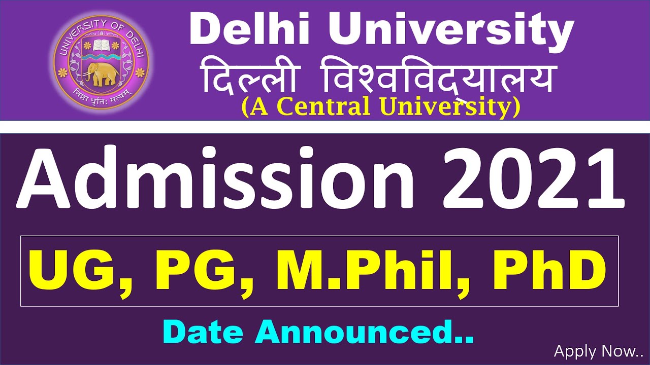 Delhi University Admission 2021 | Delhi University PG Admission 2021 | PhD /Mphil Admission | DU