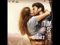 Tum Se Hi (From 