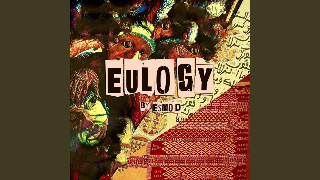 Watch Eulogy on YouTube Watch Eulogy on YouTube