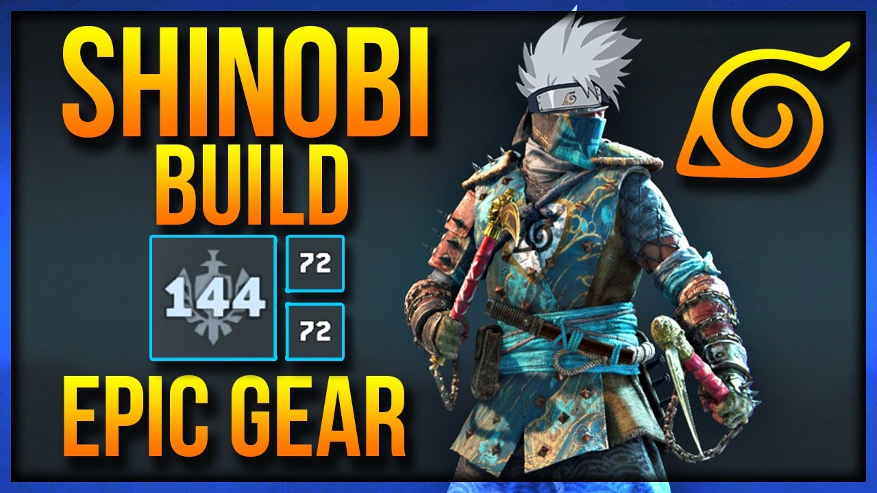 For Honor Best Build For Shinobi For Honor Best Build For Shinobi