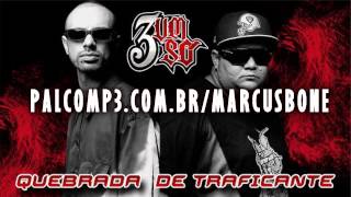 Quebrada de Traficante-3 Um Só (2013) Sem Vinhetas