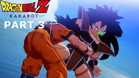 DRAGON BALL Z KAKAROT GAMEPLAY WALKTHROUGH PART 3 - (GOKU VS RADITZ