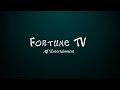 Fortune intro  the fortune tv this is all entertainment tv