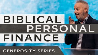 Generosity - Biblical Personal Finance - Pastor Rob Ketterling