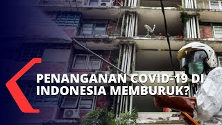 Jokowi Kecewa, Penanganan Covid-19 di Indonesia Memburuk?
