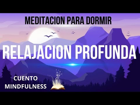 Relajación guiada para DORMIR 💫DUERME TODA LA NOCHE SIN ANSIEDAD💫CUENTO ...
