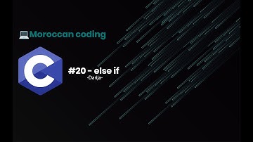 [Darija] Fundamentals Of Programming With C #20 - else if