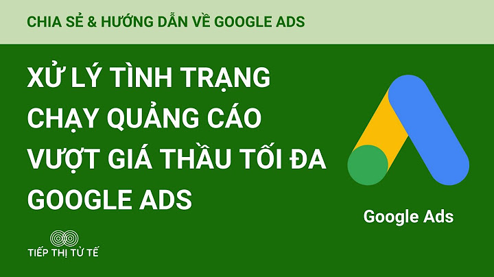 Chiến dịch hiển thị google giá thầu trung bình năm 2024